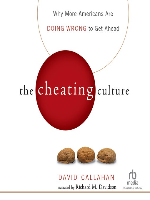 Title details for The Cheating Culture by David Callahan - Wait list